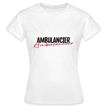 Ambulancier. - T-shirt Femme - blanc - Devant - AI Model Female 172 dark (172cm)