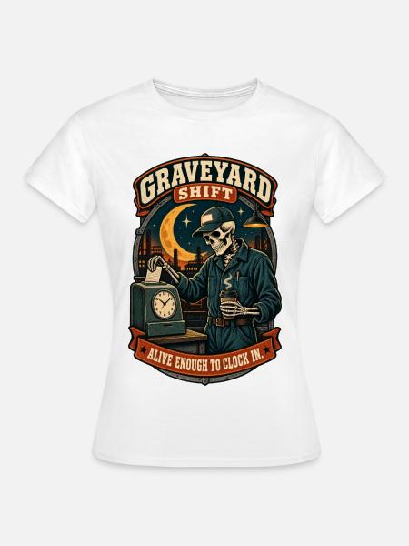 Nachtschicht – Nachtschicht mit Humor - Frauen T-Shirt - Weiß