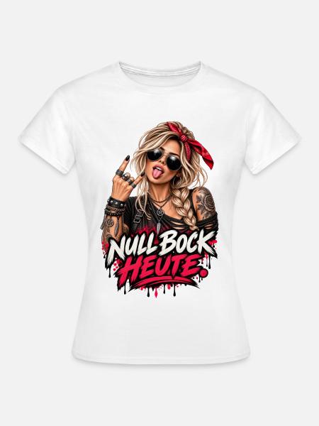 Null Bock heute – Rockige Rebellin - Frauen T-Shirt - Weiß