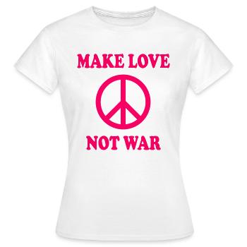 Make love not war - T-shirt Femme - blanc - Devant - AI Model Female 172 dark (172cm)