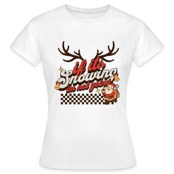S’il neige, je n’y vais pas - T-shirt Femme - blanc - Devant - AI Model Female 172 dark (172cm)