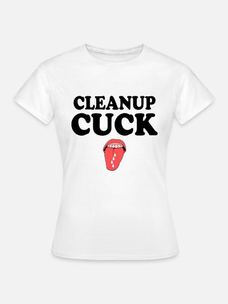 Cuckold clean up - Frauen T-Shirt - Weiß