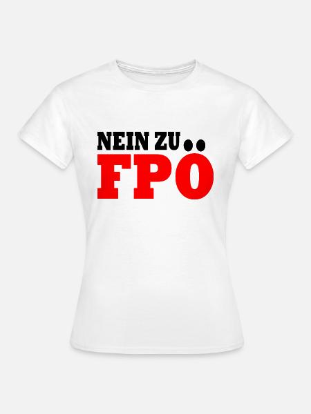 Nein zu fpö - Frauen T-Shirt - Weiß