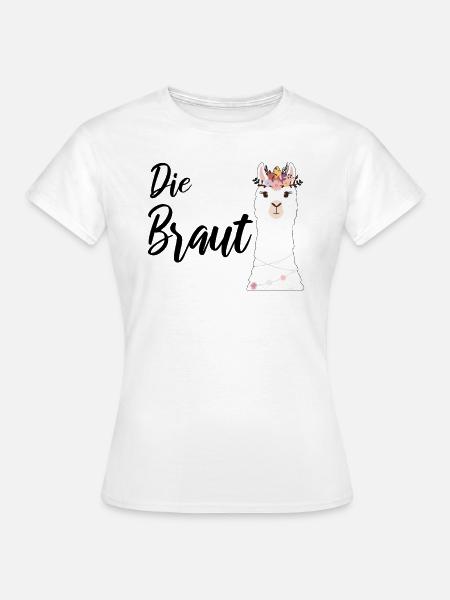 Bride to be Braut Alpaca Lama Alpaka JGA Party - Frauen T-Shirt - Weiß