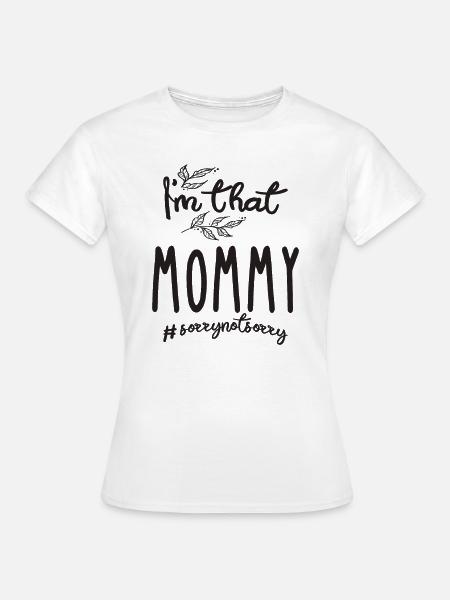 Ich bin diese Mama - Mutter - Frauen T-Shirt - Weiß