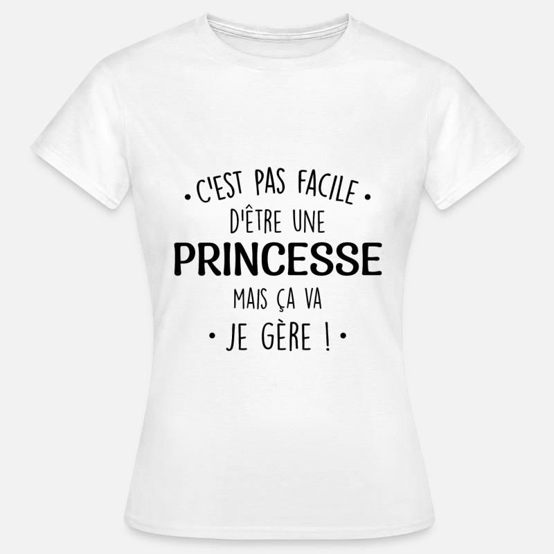 C'est Pas Facile D'être Une Princesse Parfaite - T-shirt Femme - blanc
