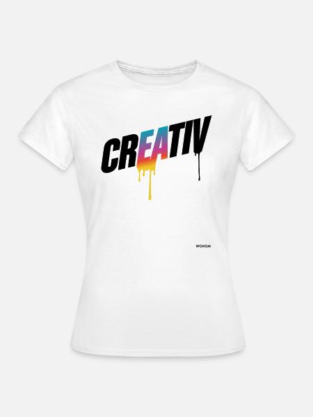 kreativ - Frauen T-Shirt - Weiß