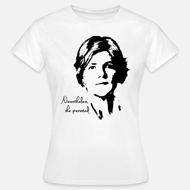 Dennoch beharrte sie - Frauen T-Shirt - Weiß
