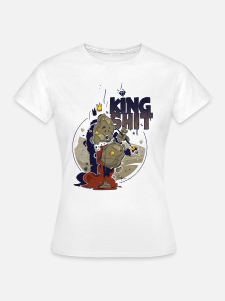 King Shit - Frauen T-Shirt - Weiß
