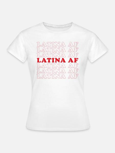 Latina Af - Frauen T-Shirt - Weiß