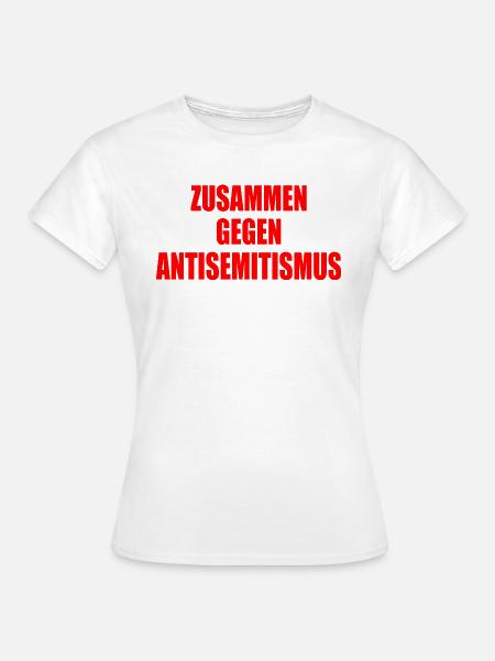 zusammen gegen antisemitismus - Frauen T-Shirt - Weiß