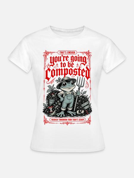 Stadt-Gartenkompost Das reicht - Frauen T-Shirt - Weiß