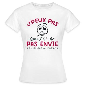 Je Peux Pas J'ai Pas Envie - T-shirt Femme - blanc - Devant - AI Model Female 172 dark (172cm)