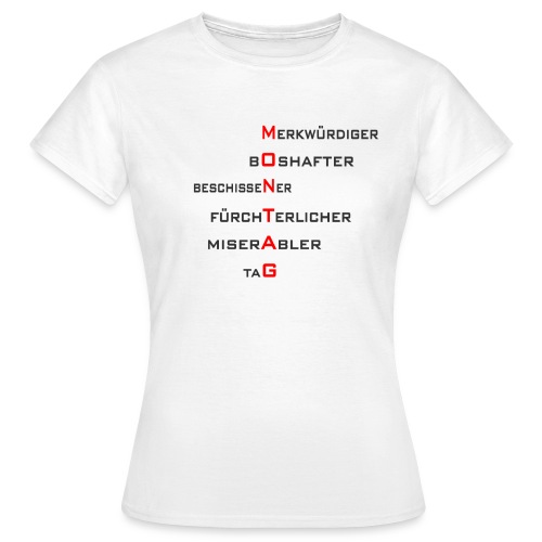Montag-Style1 - Frauen T-Shirt