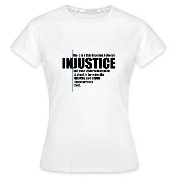 INJUSTICE! IDEE CADEAU - T-shirt Femme - blanc - Devant - AI Model Female 172 dark (172cm)