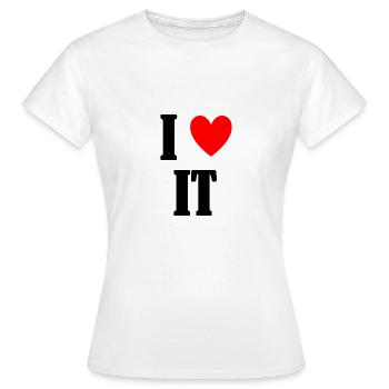 I LOVE IT - Frauen T-Shirt - Weiß - Vorne - AI Model Female 172 dark (172cm)