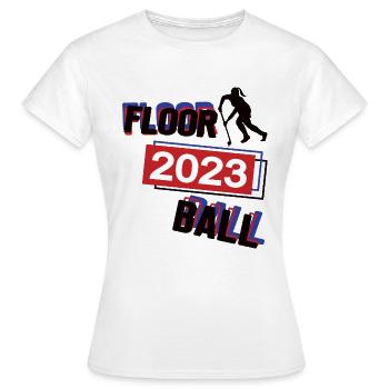 Floorball 2023 Spielerin Floorballerin Hockey Frau - Frauen T-Shirt - Weiß - Vorne - AI Model Female 172 dark (172cm)