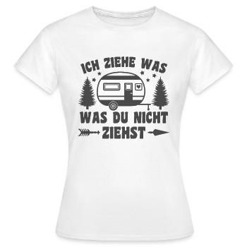 Ich ziehe was was du nicht ziehst Wohnwagen Camper - Frauen T-Shirt - Weiß - Vorne - AI Model Female 172 dark (172cm)
