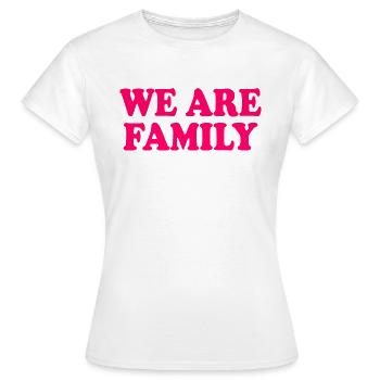 We are family - T-shirt Femme - blanc - Devant - AI Model Female 172 dark (172cm)