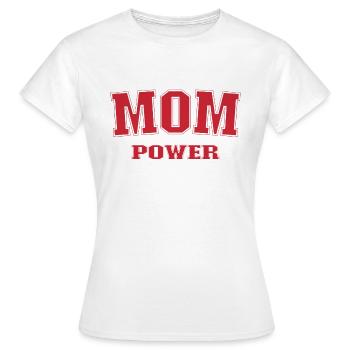 Mom Power - Mama und ihre Superkräfte - Frauen T-Shirt - Weiß - Vorne - AI Model Female 172 dark (172cm)