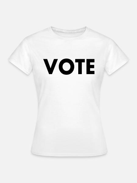 Vote - Frauen T-Shirt - Weiß