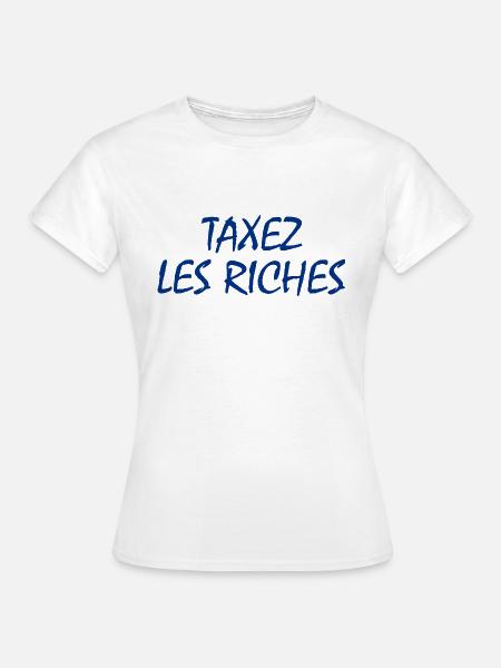 Besteuerung der Reichen - Frauen T-Shirt - Weiß