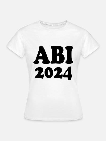 Abi 2024 - Frauen T-Shirt - Weiß