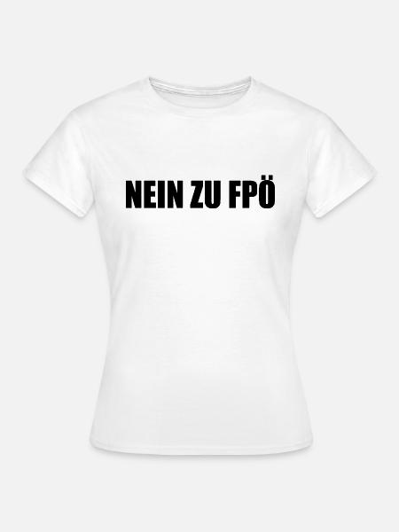 Nein zu fpö - Frauen T-Shirt - Weiß