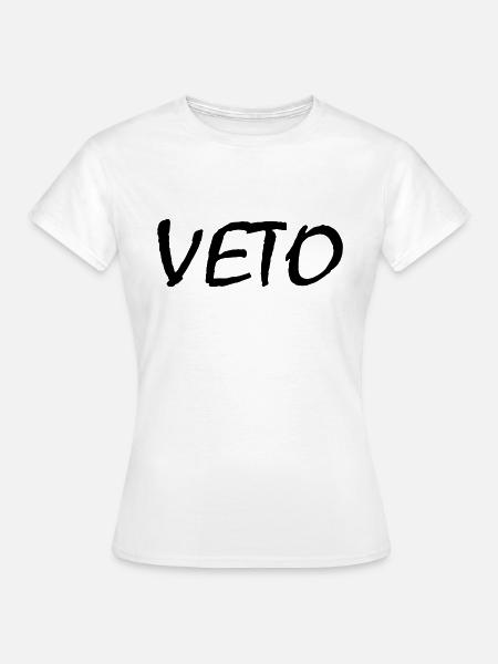Veto - Frauen T-Shirt - Weiß