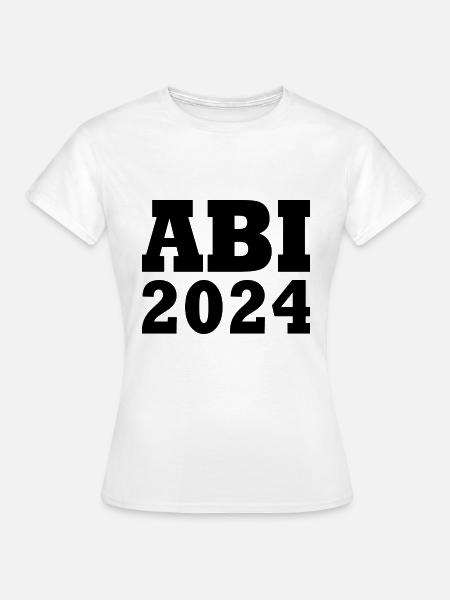 Abi 2024 - Frauen T-Shirt - Weiß