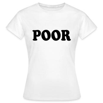Poor - Women's T-Shirt - white - Front - AI Model Female 172 dark (172cm)