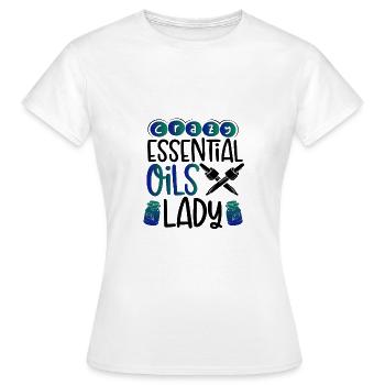 Crazy Essential Oils Lady Gifts Essential Oils - T-shirt Femme - blanc - Devant - AI Model Female 172 dark (172cm)