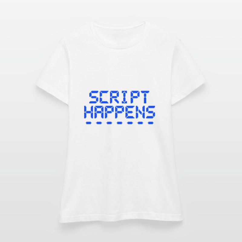 Le script de programmation informatique se produit Programmeur T-shirt Femme