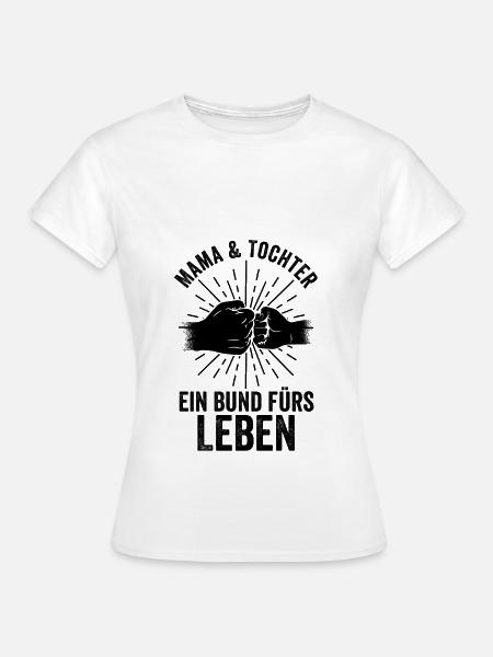 Mutter Mama Und Tochter - Frauen T-Shirt - Weiß