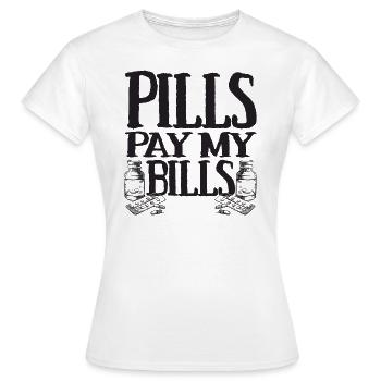 pilules payer mes factures pilules pharmacien dire - T-shirt Femme - blanc - Devant - AI Model Female 172 dark (172cm)