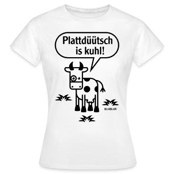 Plattdüütsch Is Kuhl! (Plattdeutsch) - Frauen T-Shirt - Weiß - Vorne - AI Model Female 172 dark (172cm)