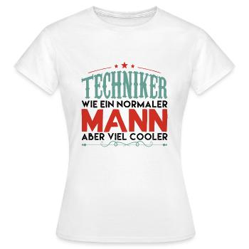 techniker | techniker aber viel cooler! - Frauen T-Shirt - Weiß - Vorne - AI Model Female 172 dark (172cm)