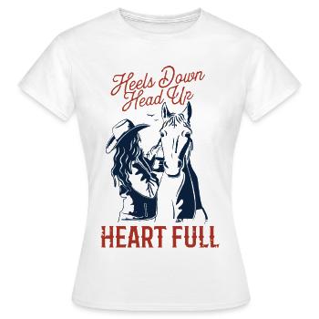 Equestrian sports - Heels down, head up, heart full. - Women's T-Shirt - white - Front - AI Model Female 172 dark (172cm)