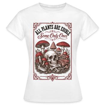Toutes les plantes sont comestibles pour le jardinage biologique - T-shirt Femme - blanc - Devant - AI Model Female 172 dark (172cm)