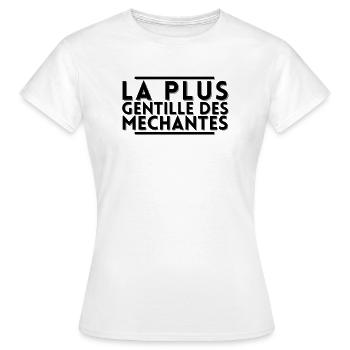 La plus gentille des méchantes. cadeau humour - T-shirt Femme - blanc - Devant - AI Model Female 172 dark (172cm)