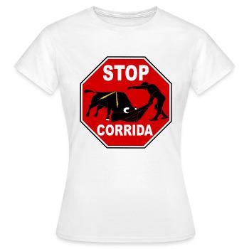 Stop corrida - T-shirt Femme - blanc - Devant - AI Model Female 172 dark (172cm)