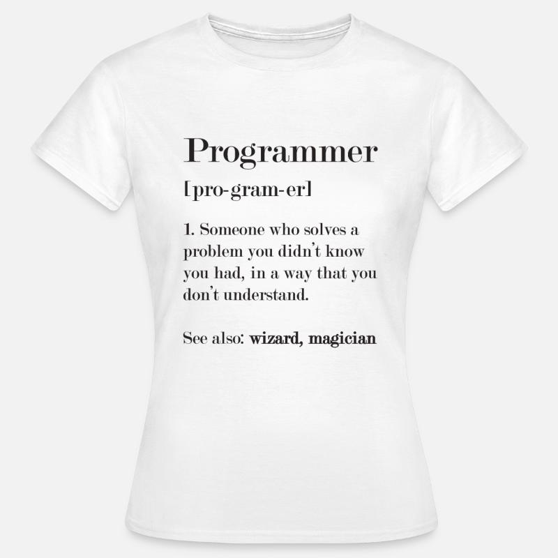 Programmierer - Frauen T-Shirt - Weiß