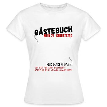 27. Geburtstag Gästebuch 27 Jahre - Frauen T-Shirt - Weiß - Vorne - AI Model Female 172 dark (172cm)