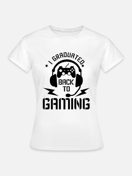 Tschüss Schulabschluss Absolvent Gamer - Frauen T-Shirt - Weiß
