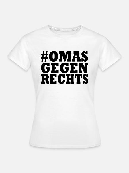 Omas gegen rechts - Frauen T-Shirt - Weiß
