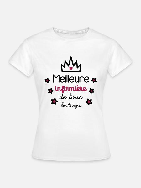 Meilleure infirmière : cadeau infirmière - T-shirt Femme - blanc