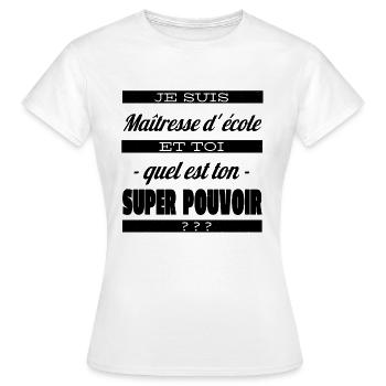 T shirt maîtresse d' école humour maîtresse cadeau - T-shirt Femme - blanc - Devant - AI Model Female 172 dark (172cm)