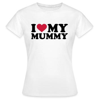 I love my Mummy - Frauen T-Shirt - Weiß - Vorne - AI Model Female 172 dark (172cm)