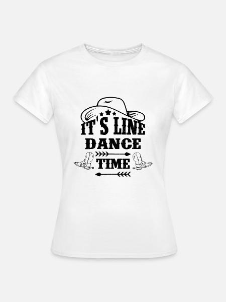 Linedance Time Country Western Musik Tanzen Motiv - Frauen T-Shirt - Weiß
