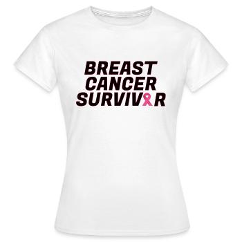 Breast Cancer: Cancer Survivor - Women's T-Shirt - white - Front - AI Model Female 172 dark (172cm)